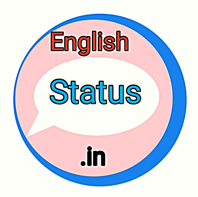 Here Are Some Of The Best English Status In The World,